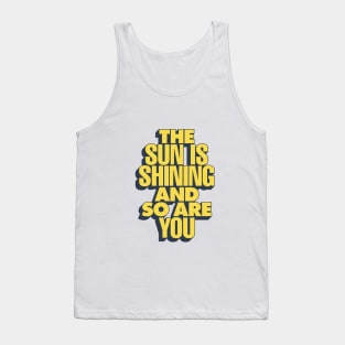 The Sun is Shining and So Are You by The Motivated Type in Purple Lilac and Yellow Tank Top